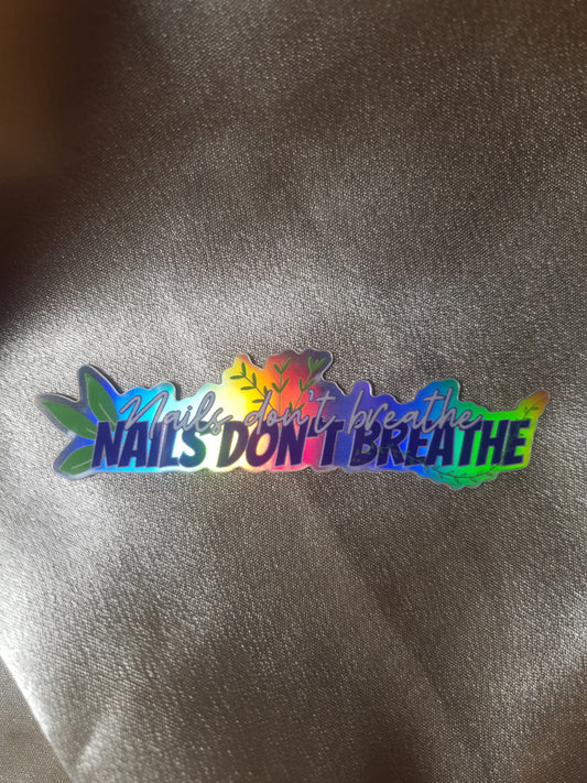 Nails don't breathe